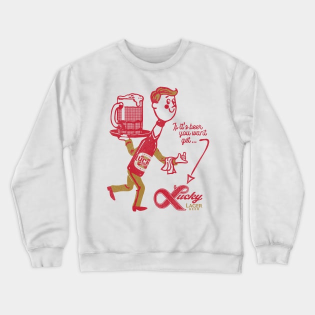 Lucky Retro Defunct Beer Man Crewneck Sweatshirt by darklordpug